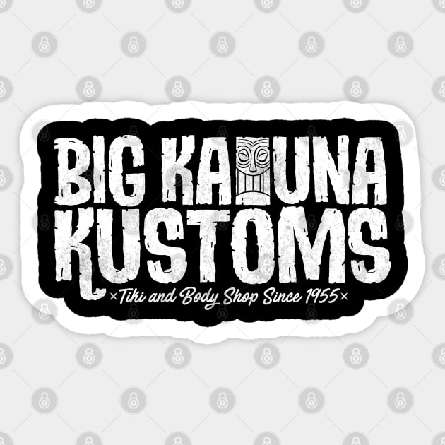 Big Kahuna Kustoms Sticker by chrisraimoart